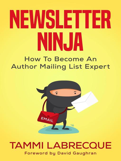 Title details for Newsletter Ninja by Tammi L Labrecque - Available